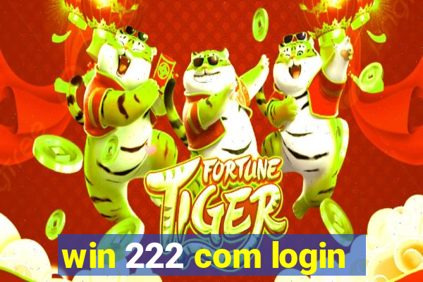 win 222 com login